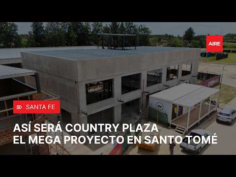 COUNTRY PLAZA 🏢 el nuevo centro comercial que crece en SANTO TOMÉ y abrirá en 2026