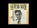 Guitar Slim – When There's No Way Out