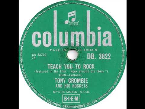 UK New Entry 1956 (153a) Tony Crombie & His Rockets - Teach You To Rock