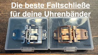 Die beste Faltschließe für eure Uhrenarmbänder (Deutsch)