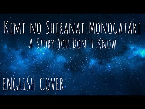 ENGLISH "Kimi no Shiranai Monogatari" supercell (Akane.)