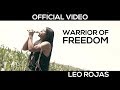 Leo Rojas Warrior Of Freedom Official MusicVideo