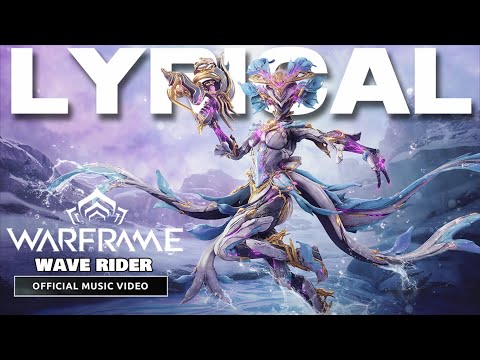 Warframe Yareli Prime Full Song - WaveRider (Lyrics) | Music Video