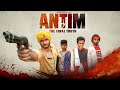 ANTIM The Final Truth Salman Khan Round2World R2W