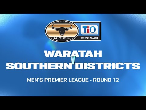 Waratah vs Southern Districts: 2022/23 TIO NTFL Men's Premier League - Round 12