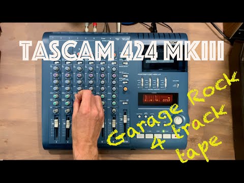 Tascam 424MkIII - Garage Rock on a cassette 4 track recorder