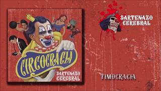 Music video thumbnail preview for Sartenazo Cerebral - Timocracia (Video Lyric) by Sartenazo Cerebral
