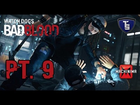 Watch_Dogs Bad Blood DLC Pt.9