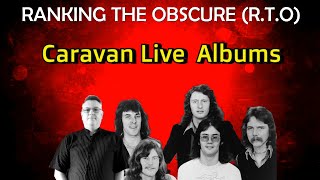Caravan Live  Album Ranking