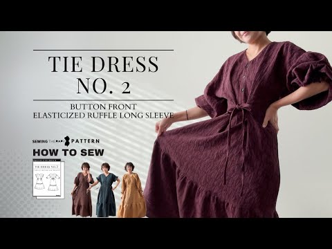 Sewalong: Tie Dress No. 02 | View B: Button Front & Elasticized Ruffle Long Sleeve