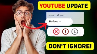 Why Is YouTube Showing Notices on Your Videos? | YouTube Studio Update