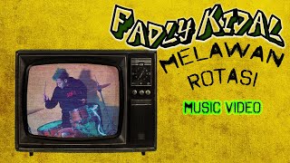 Download lagu FADLY KIDAL - Melawan Rotasi ( feat. Buluk Superglad ) MUSIC VIDEO mp3