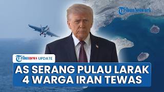 Negosiasi Rapuh! Jet Tempur AS Gempur Pulau Larak, Suara Ledakan Dahsyat hingga 4 Warga Iran Tewas