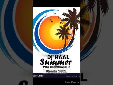 Summer The Movimiento Remix 2k21 🔥 BY DjNaaL