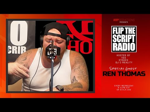 Ren Thomas Freestyle, Episode 135, on Flip The Script Radio