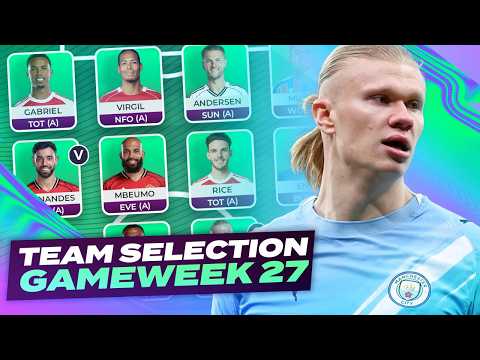 RANK = 1,369th 🌍 💪  FPL TEAM SELECTION GAMEWEEK 27 🔥 | Fantasy Premier League Tips 2025/26