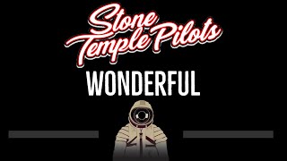 Stone Temple Pilots • Wonderful (CC) (Remastered Video) 🎤 [Karaoke] [Instrumental Lyrics]
