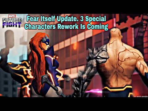 Fear Itself Update | 3 Special Characters Rework Is Coming - Marvel Future Fight