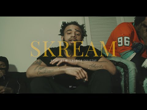 Arstickyy x Mitch2rich x Cglizzay - SKREAM