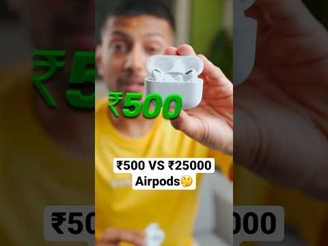 ₹500 VS ₹25000 Airpods🤨