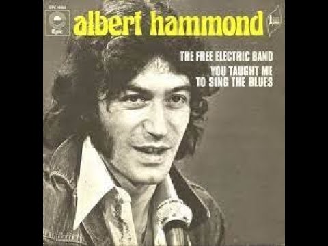 Albert Hammond The Free Electric Band Lyrics