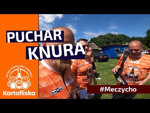 PUCHAR KNURA - kulisy meczu zespołu Kartofliska
