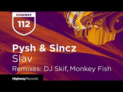 Pysh & Sincz - Slav (Original Mix)