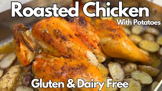 Whole Roasted Chicken with Potatoes | Gluten Free | Dairy Free | Budget Friendly | Spatchcock