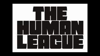 THE HUMAN LEAGUE - LOVE IS ALL THAT MATTERS - LOVE IS ALL THAT MATTERS (VERSION)