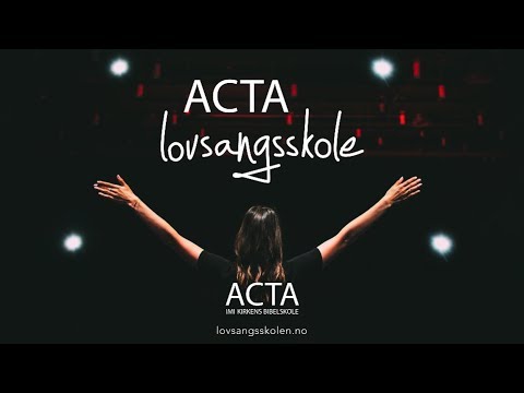 Acta lovsangsskole 2018