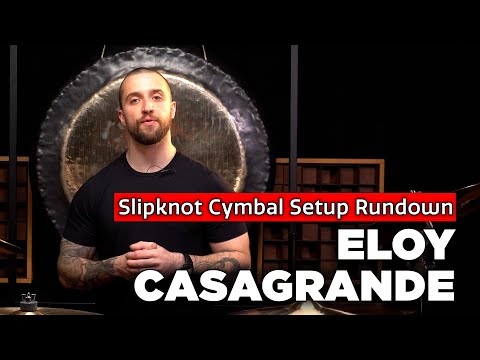 PAISTE CYMBALS - Eloy Casagrande (Slipknot Cymbal Setup Rundown)