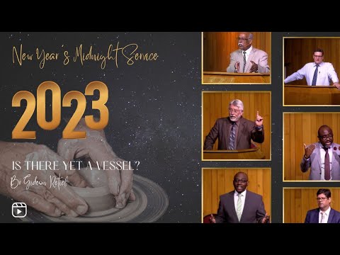 Is there yet a vessel? - Br G. Retief (Midnight Services 2023 EGC Saturday- 2022-12-31)