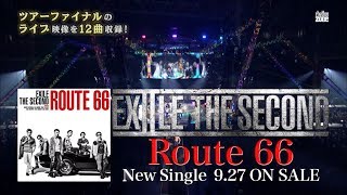 EXILE THE SECOND / 【TEASER】「Route 66」