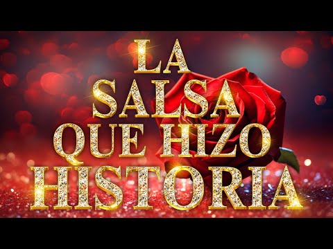 Las 100 Canciones SALSA Romanticas Inmortales💚 SALSA Romanticas Viejitas en 80,90's 💚 SALSA Mix 2025