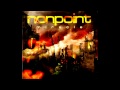 Nonpoint - Throwing Stones HD [Miracle] 2010