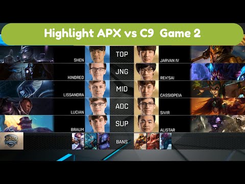 Highlight APX vs C9 | Game 2