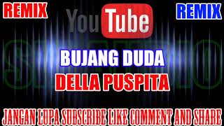 Download lagu Karaoke Remix KN7000 Tanpa Vokal | Bujang Duda - Della Puspita HD mp3
