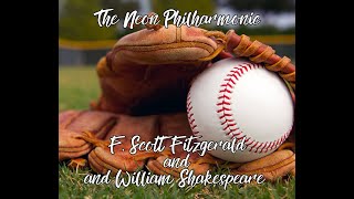 F  Scott Fitzgerald and William Shakespeare by The Neon Philharmonic