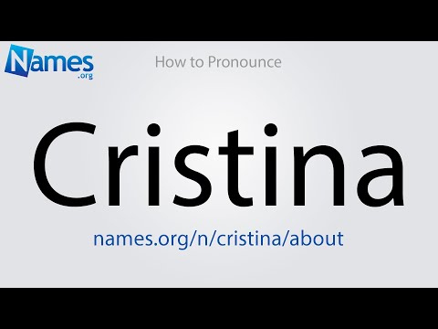 How to Pronounce Cristina