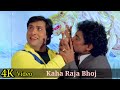 Kaha Raja Bhoj 4K Video Song | Dulhe Raja | Govinda | Kader Khan | Sonu Nigam, Vinod Rathod HD