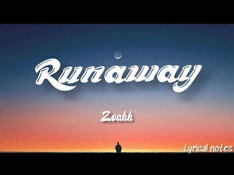 Zoahh - Runaway (lyrics video)