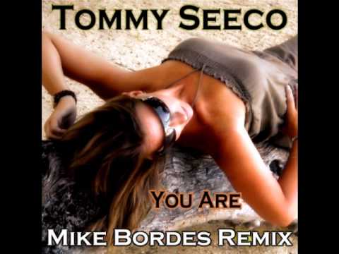 Tommy Seeco - You Are (Mike Bordes Radio Edit)