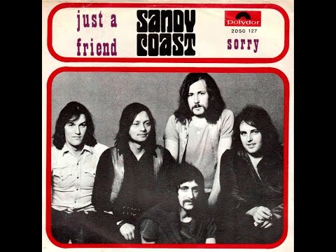 Sandy Coast - Just A Friend (1971)