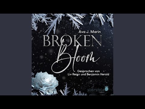 Kapitel 18 - Broken Bloom