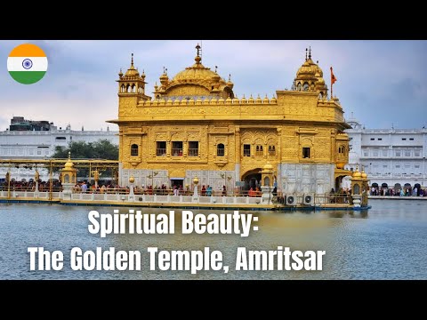 The Golden Temple: A Beacon of Sikh Spirituality | Golden Age