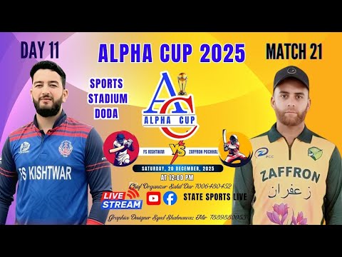 Alpha Cup 2025 | 1st Edition | Match 21 | FS Kishtwar vs Zaffron Pochhal