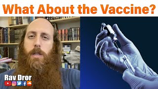 Video: Millions of Israelies receive COVID Vaccine. Be Strong, pray for God's Guidance - Rav Dror