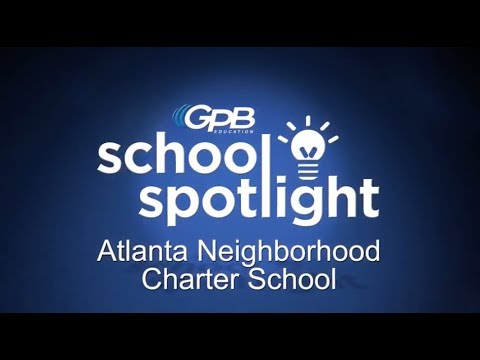 Inspiring An Appetite For Learning: Atlanta Neighborhood Charter School | School Spotlight