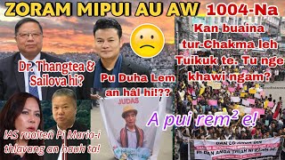Zoram Mipui Au Aw 1004-Na| Sailova &amp; Dr. Thangtea hi? Pu Duha lim hal hi? 12th Sept.2025