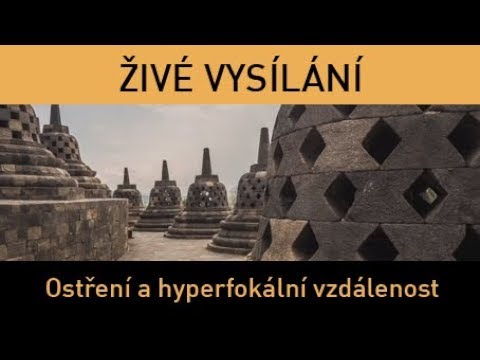 Fotograficky.guru – Ostření a hyperfokální vzdálenost